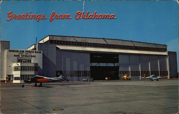 Greetings from Oklahoma - Tinker Air Force Base