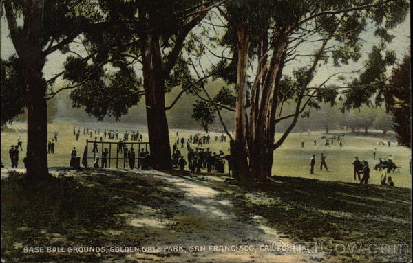 Base Ball Grounds, Golden Gate Park San Francisco California
