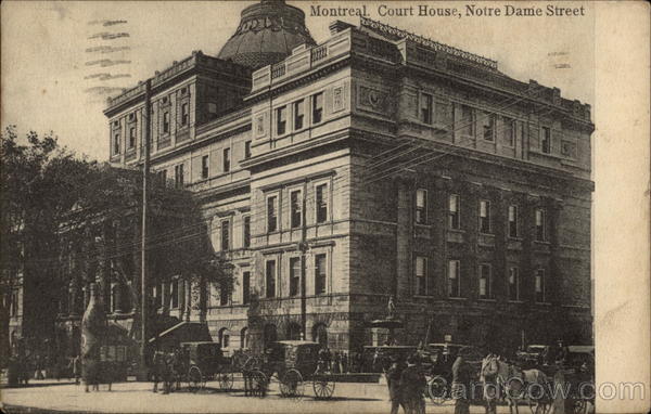 Court House - Notre Dame Street Montreal QC Canada