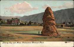 Liberty Cap and Hotel, Yellowstone National Park Liberty Cap and Hotel, Yellowstone National Park
