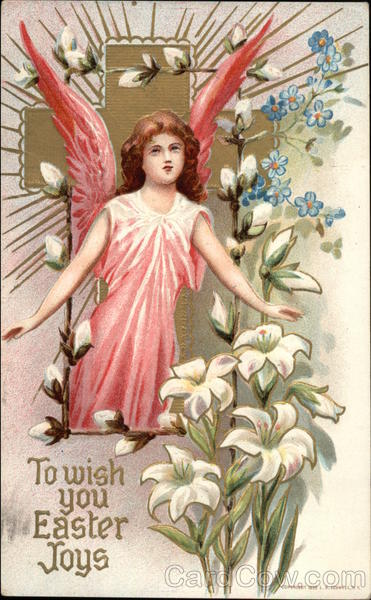 To Wish you Easter Joys With Angels