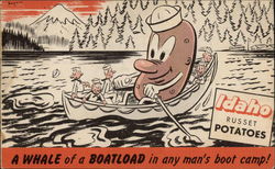 A Whale of a Boatload in Any Man's Boot Camp! Idaho Russet Potatoes Postcard