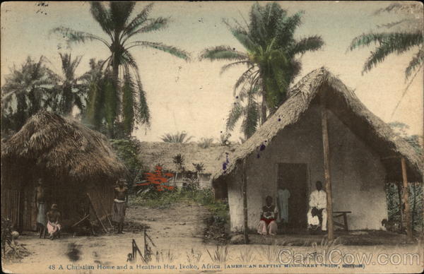 A Christian Home and a Heathen Hut Ikoko Congo Africa