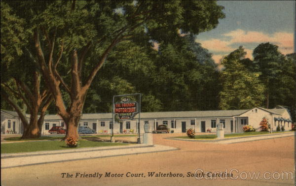 The Friendly Motor Court Walterboro South Carolina