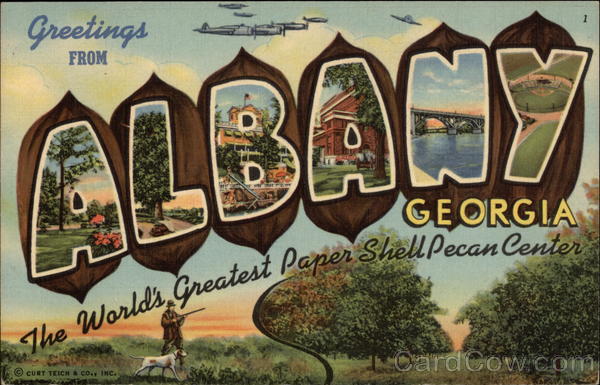 Greetings from Albany Georgia