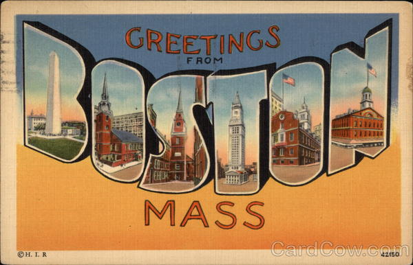 Greetings from Boston, Massachusetts