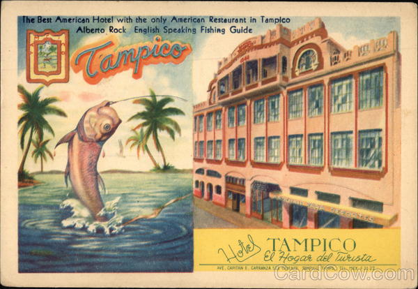 Hotel Tampico Mexico
