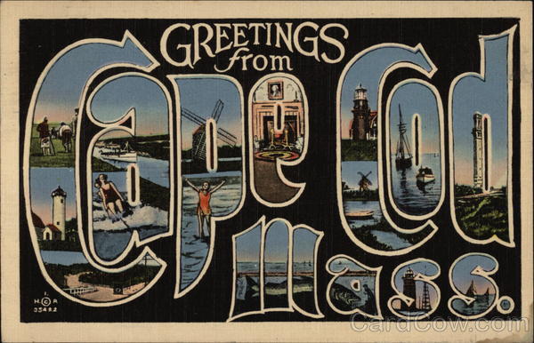 Greetings from Cape Cod Massachusetts