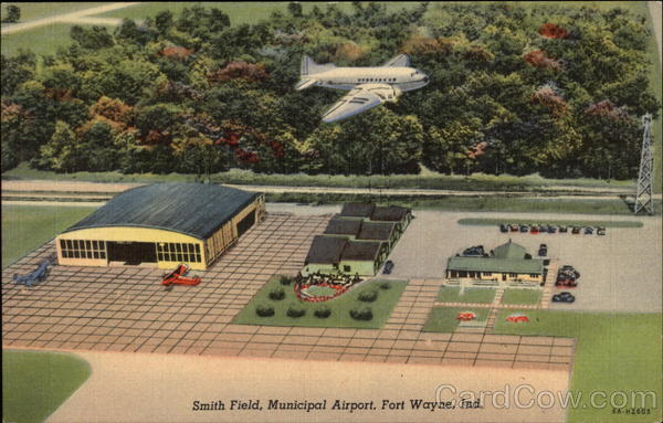 Smith Field, Municpial Airport Fort Wayne Indiana