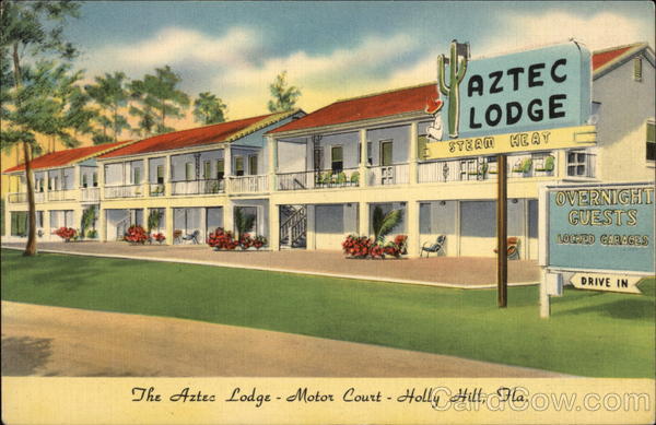 The Aztec Lodge - Motor Court Holly Hill Florida