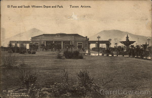 El Paso and South Western Depot and Park Tucson Arizona