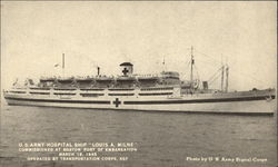 U. S. Army Hospital Ship "Louis A. Milne" Postcard