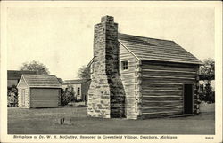 Birthplace of Dr. W.H. McGuffey, Restored in Greenfield Village Dearborn, MI Postcard Postcard