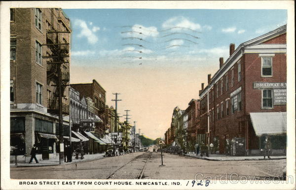 Broad Street East From Court House Newcastle Indiana