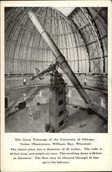 The Great Telescope of the University of Chicago, Yerkes Observatory Williams Bay, WI Postcard Postcard