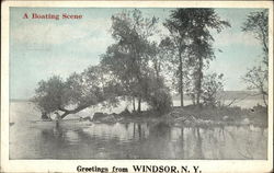 A Boating Scene, Greetings from Windsor, N.Y Postcard