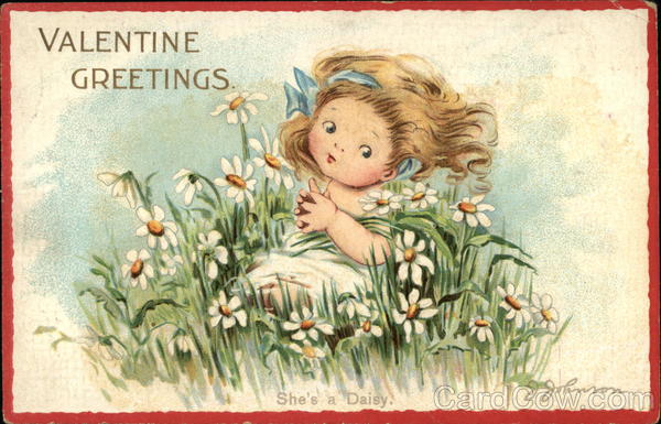 Valentine Greetings - She's a Daisy J. Johnson Children
