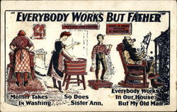 Everybody Works But Father Postcard