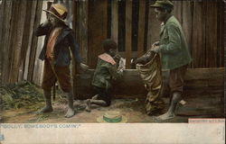 "Golly, Somebody's Comin'." Postcard