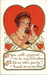 If You will Consent to be My Valentine, I'll let no other Party Break in on Our Line! If You will Consent to be My Valentine, I'll let no other Party Break in on Our Line!