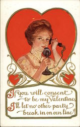 If You will Consent to be My Valentine, I'll let no other Party Break in on Our Line! Women Postcard Postcard