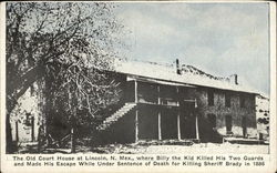 Billy the Kid - The Old Court House Lincoln, NM Postcard Postcard