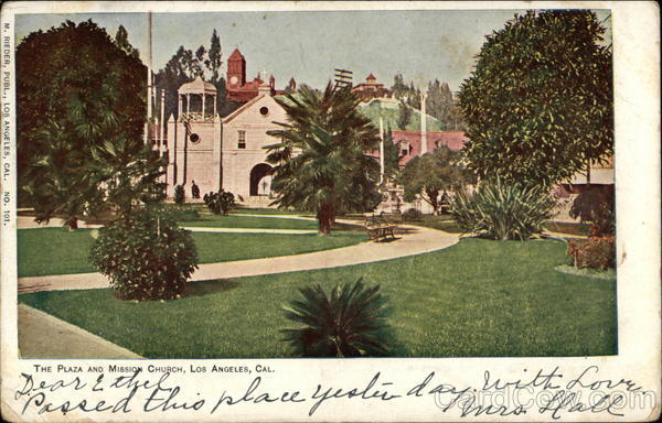 The Plaza and Mission Church Los Angeles California