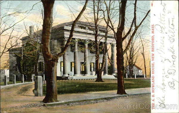 The A. H. Howland House New Bedford Massachusetts