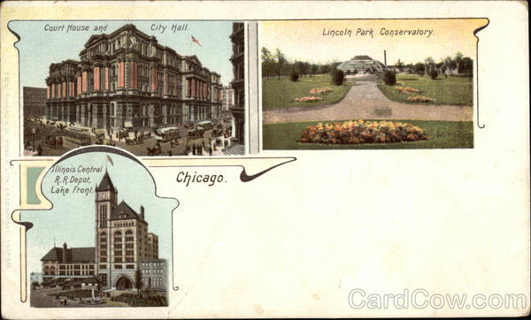 Court House, City Hall, Lincoln Park Conservatory, RR Depot Chicago Illinois