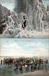 Winter at Niagara and Winter on the Pacific Winter at Niagara and Winter on the Pacific