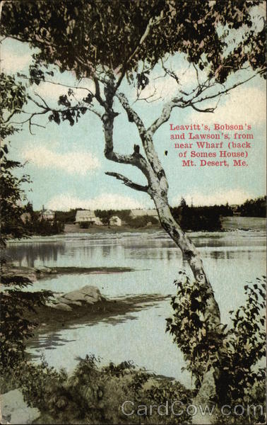Leavitt's, Bobson's and Lawson's from near Wharf Mount Desert Maine