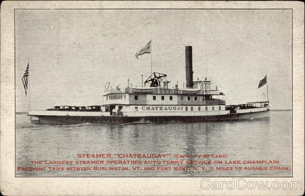 Steamer Chateaugay - Largest Operating Auto Ferry on Lake Champlain