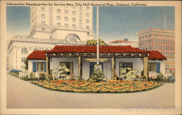 Information Headquarters for Service Men, City Hall Memorial Plaza Oakland California