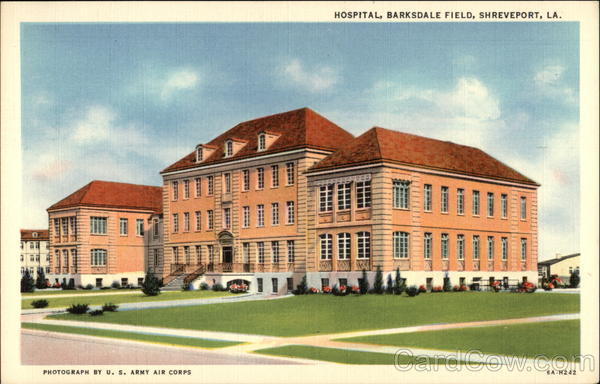 Barksdale Field - Hospital Shreveport Louisiana