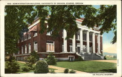 Administration Building, University of Oregon Eugene, OR Postcard Postcard