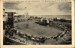 A View of the World's Largest Circular Salt Water Swimming Pool, the Macfadden-Deauville Hotel Postcard