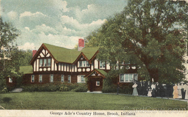 George Ade's Country Home Brook Indiana