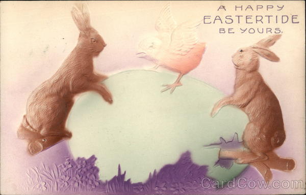 A Happy Eastertide be Yours With Bunnies