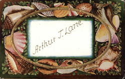 Arthur J. Lane nameplate within circle of shells Postcard