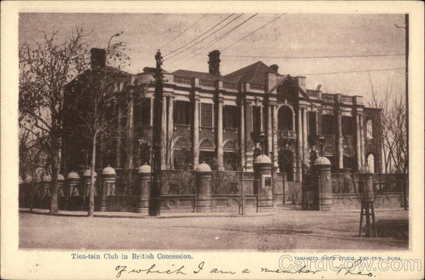 Tien-tsin Club in British Concession Tianjin China