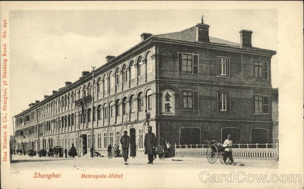 Metropole Hotel Shanghai China