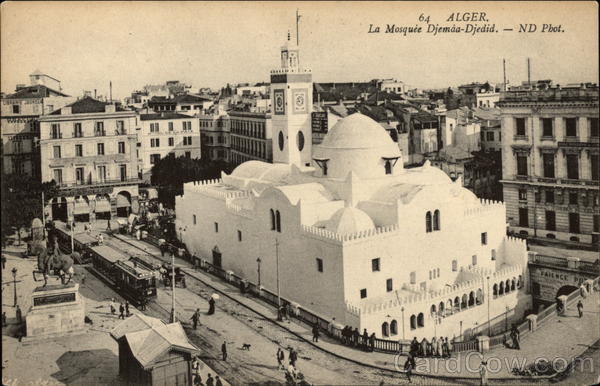 Le Mosquee Djemaa-Djedid Algiers Algeria Africa