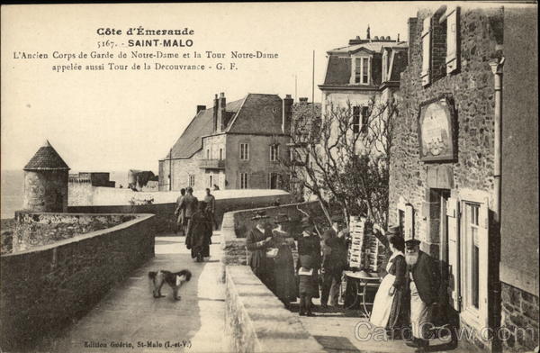 L'Ancien Corps de Garde de Notre-Dame et la Tour Notre-Dame appelée aussi Tour de la Decouvrance Saint-Malo