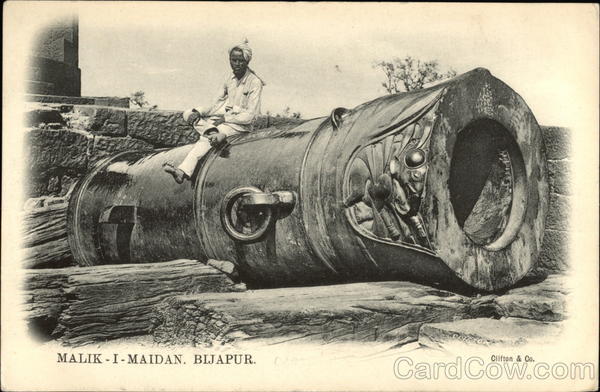 Malik-I-Maidan Bijapur India