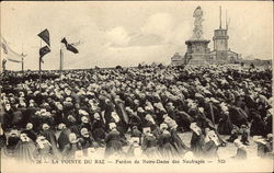 La Pointe du Raz: Pardon de Notre-Dame des Nufragés France Postcard Postcard
