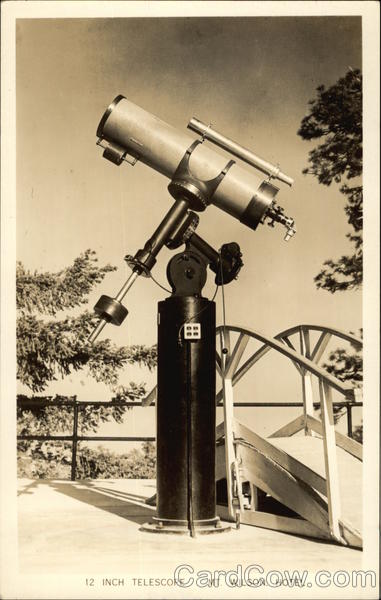12-inch Telescope, Mt. Wilson Hotel Mount Wilson California
