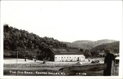 The Old Barn Renfro Valley, KY Postcard Postcard