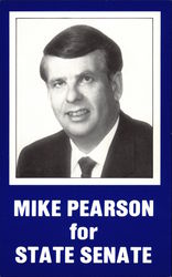 Mike Pearson for State Senate Political Postcard Postcard