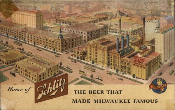 Home of Schlitz Beer Milwaukee Wisconsin