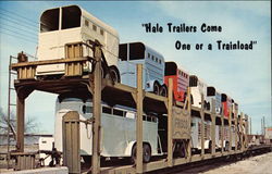 "Hale Trailers Come One or a Trainload" Postcard
